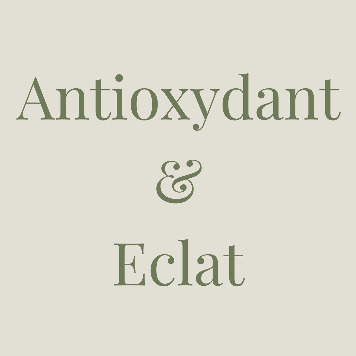 Antioxydants & Éclat