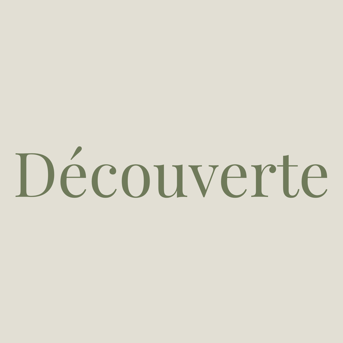 Découverte