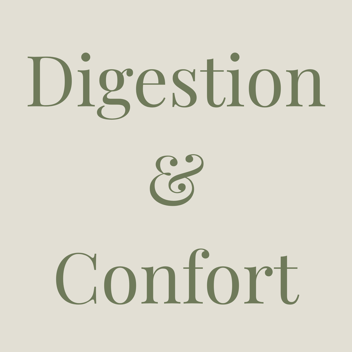 Digestion & Confort