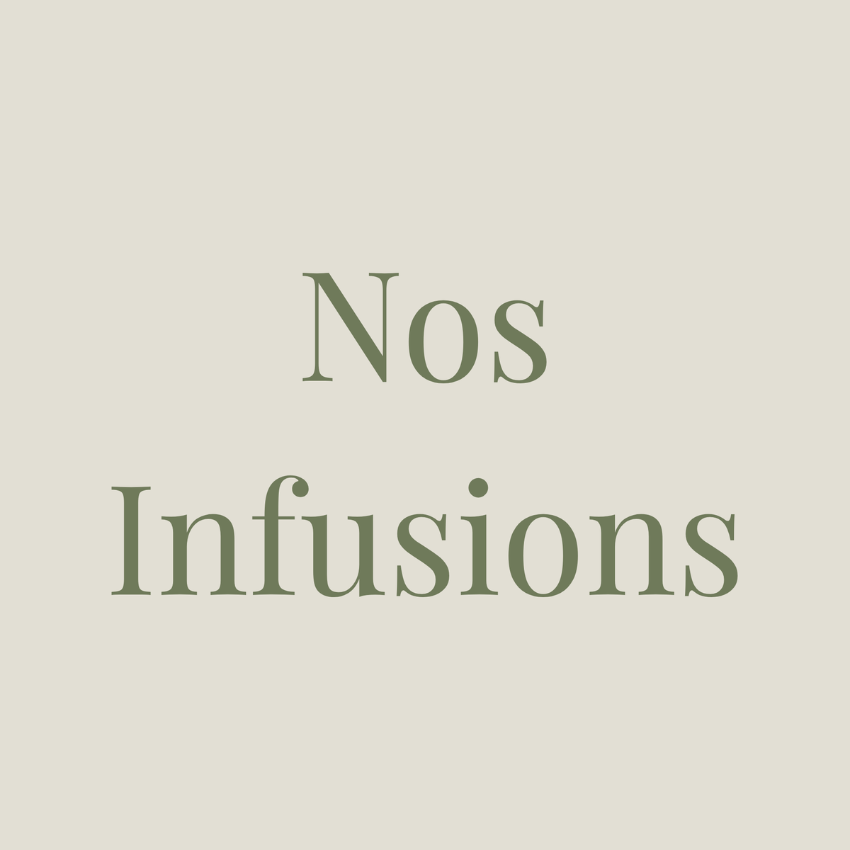 Nos Infusions