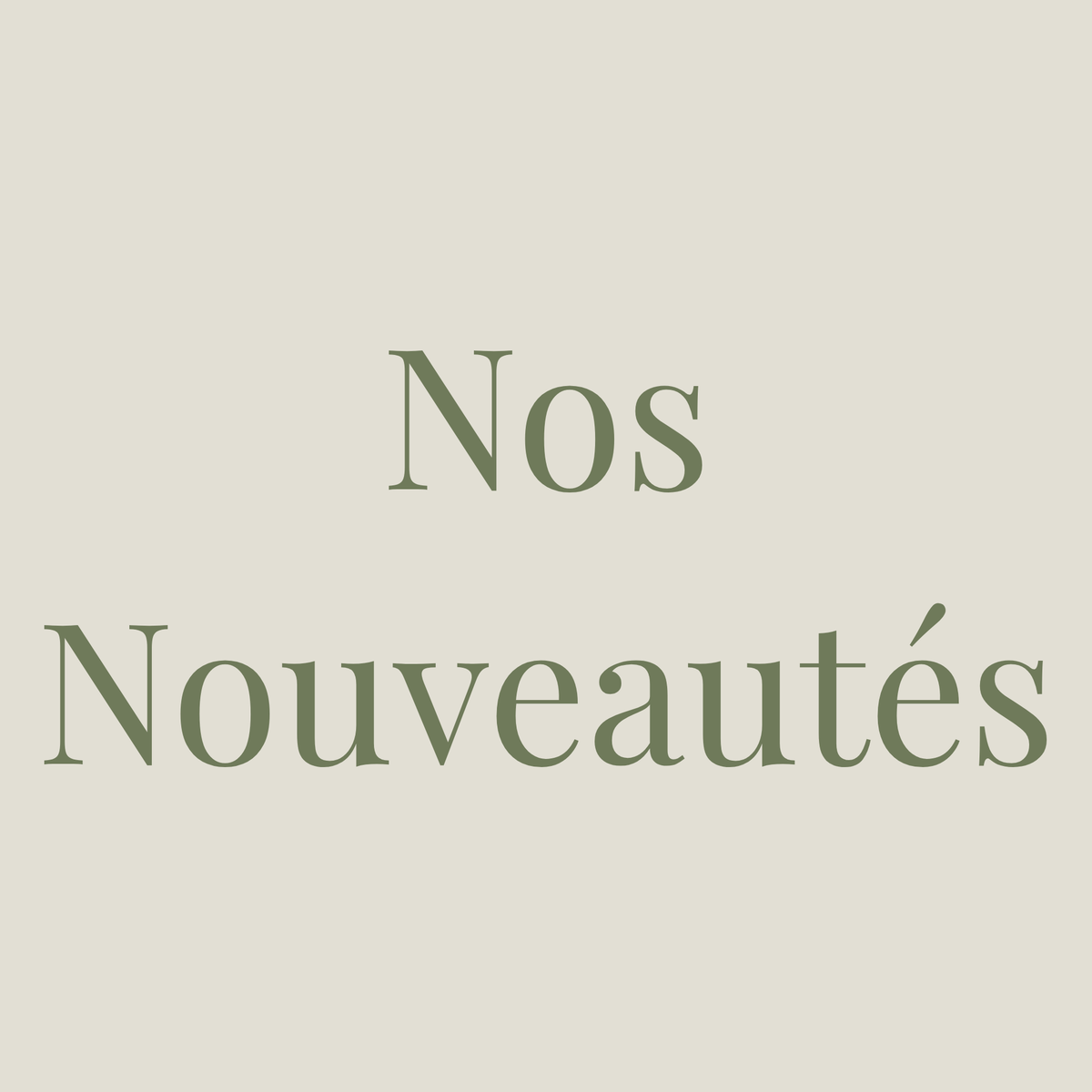 Nos Nouveautés